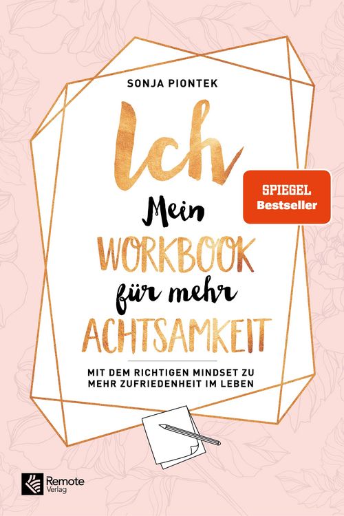 Produktbild: ICH - Mein Workbook f&uuml;r mehr Achtsamkeit