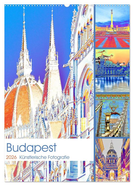 Produktbild: Budapest - K&uuml;nstlerische Fotografie (Wandkalender 2026 DIN A2 hoch), CALVENDO Monatskalender