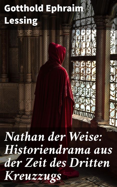 Produktbild: Nathan der Weise: Historiendrama aus der Zeit des Dritten Kreuzzugs