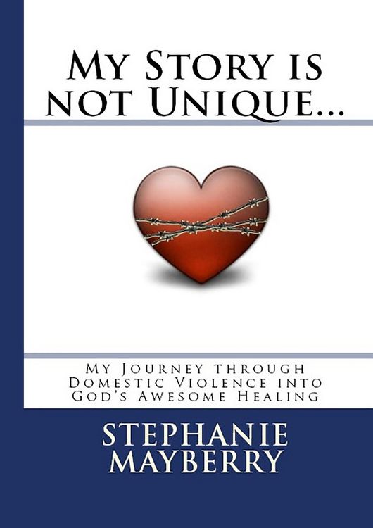 Produktbild: My Story is not Unique... My Journey through Domestic Violence into God's Awesome Healing
