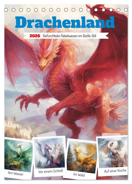Produktbild: Drachenland. Gef&uuml;rchtete Fabelwesen im Gotik-Stil (Tischkalender 2026 DIN A5 hoch), CALVENDO Monatskalender