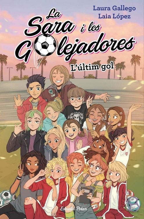 Produktbild: L'&uacute;ltim gol : La Sara i les Golejadores 6
