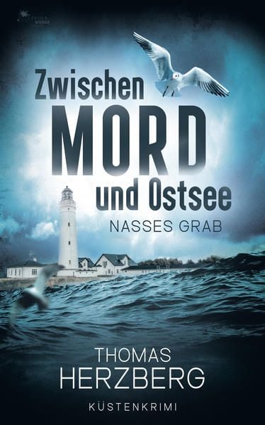 Produktbild: Nasses Grab (Zwischen Mord und Ostsee, K&uuml;stenkrimi 1)