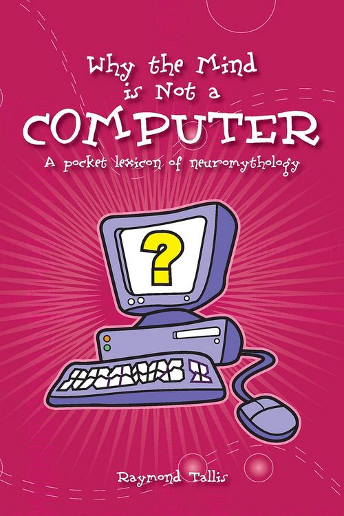 Produktbild: Why the Mind Is Not a Computer