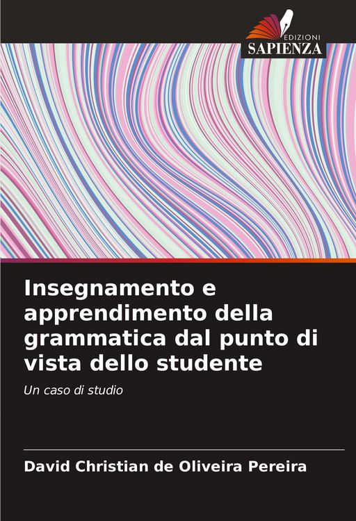Produktbild: Insegnamento e apprendimento della grammatica dal punto di vista dello studente