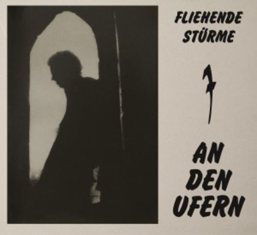 Produktbild: Fliehende Sturme: Den Ufern (Reissue)