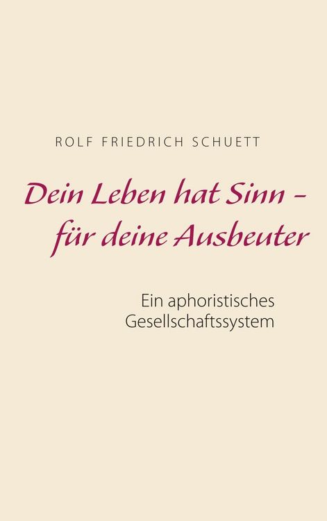Produktbild: Dein Leben hat Sinn - f&uuml;r deine Ausbeuter