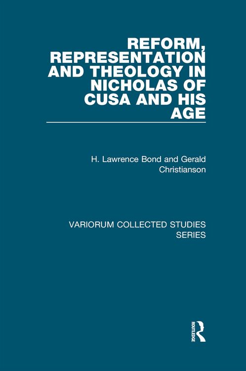Produktbild: Reform, Representation and Theology in Nicholas of Cusa and His Age