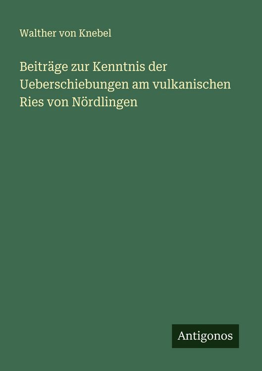 Produktbild: Beitr&auml;ge zur Kenntnis der Ueberschiebungen am vulkanischen Ries von N&ouml;rdlingen