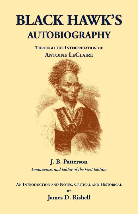 Produktbild: Black Hawk's Autobiography Through the Interpretation of Antoine LeClaire