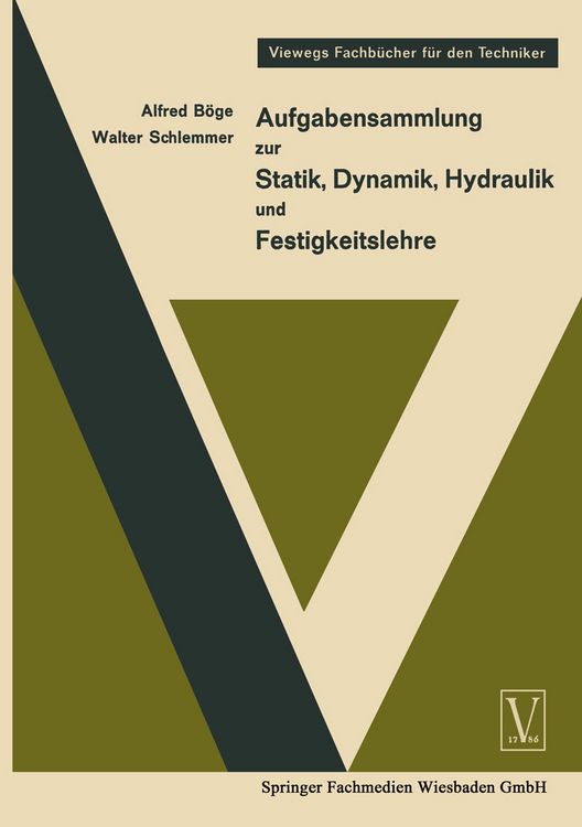 Produktbild: Aufgabensammlung zur Statik, Dynamik Hydraulik und Festigkeitslehre