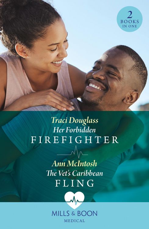 Produktbild: Her Forbidden Firefighter / The Vet's Caribbean Fling