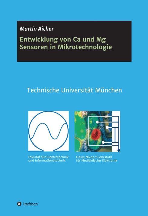 Produktbild: Entwicklung von Ca und Mg Sensoren in Mikrotechnologie