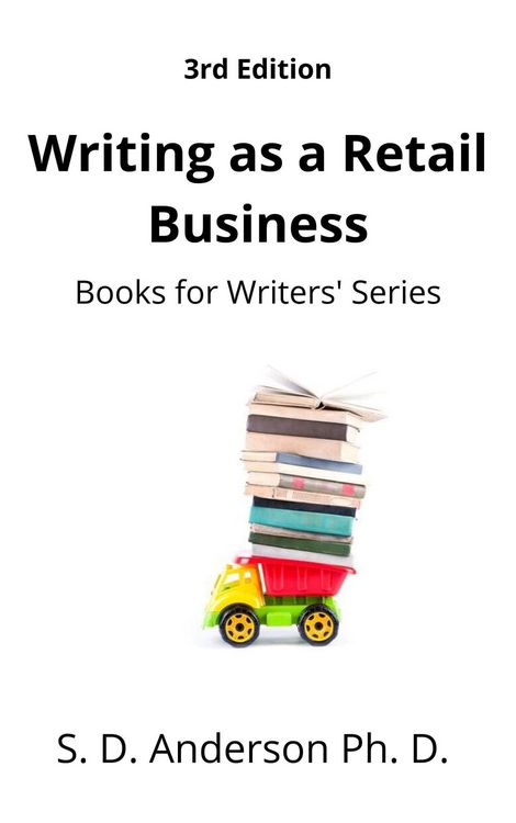 Produktbild: Writing as a Retail Business 3rd edition (Books for Writers' Series)