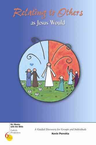Produktbild: Relating to Others as Jesus Would
