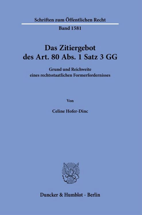 Produktbild: Das Zitiergebot des Art. 80 Abs. 1 Satz 3 GG
