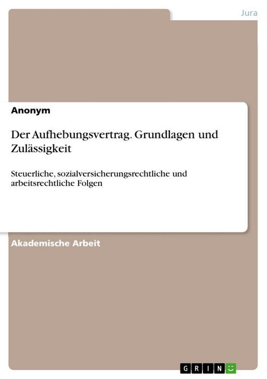 Produktbild: Der Aufhebungsvertrag. Grundlagen und Zul&auml;ssigkeit