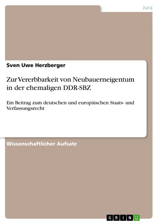 Produktbild: Zur Vererbbarkeit von Neubauerneigentum in der ehemaligen DDR-SBZ