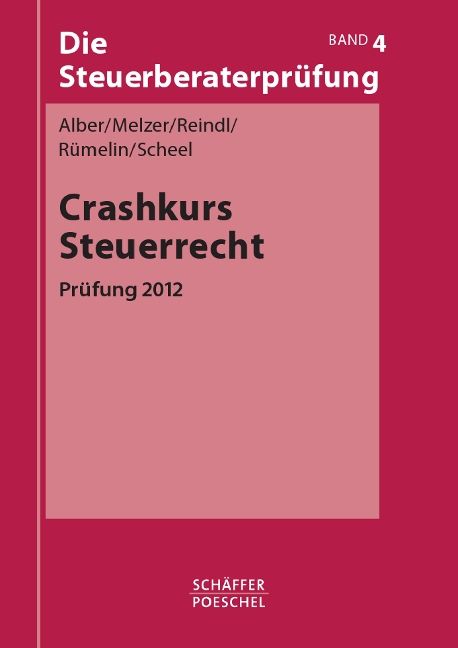 Produktbild: Crashkurs Steuerrecht - Pr&uuml;fung 2012