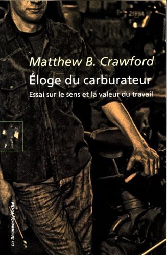 Produktbild: Eloge du carburateur : essai sur le sens et la valeur du travail