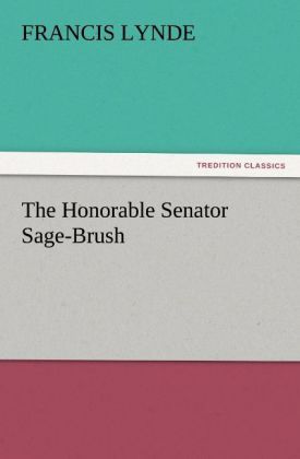 Produktbild: The Honorable Senator Sage-Brush