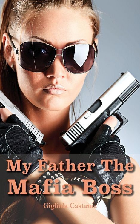Produktbild: My Father The Mafia Boss