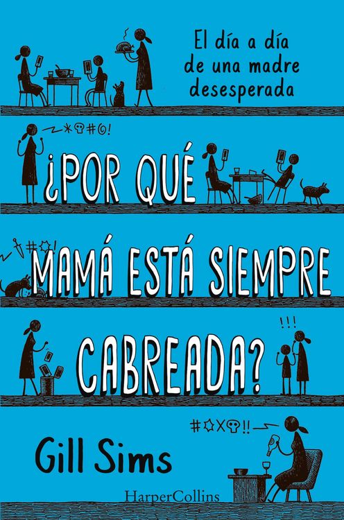 Produktbild: &iquest;Por qu&eacute; mam&aacute; est&aacute; siempre cabreada?