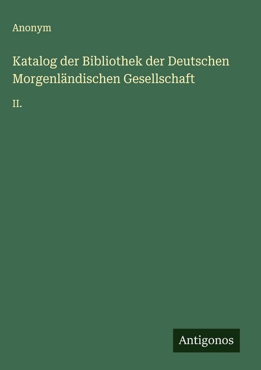 Produktbild: Katalog der Bibliothek der Deutschen Morgenl&auml;ndischen Gesellschaft