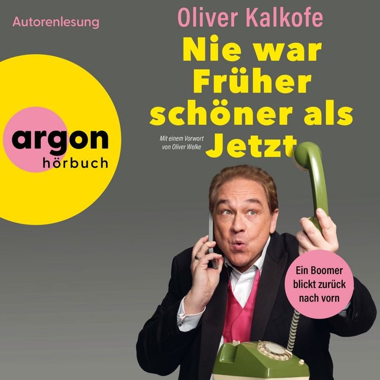 Produktbild: Nie war Fr&uuml;her sch&ouml;ner als jetzt