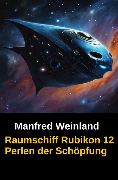 Produktbild: Raumschiff Rubikon 12 Perlen der Sch&ouml;pfung