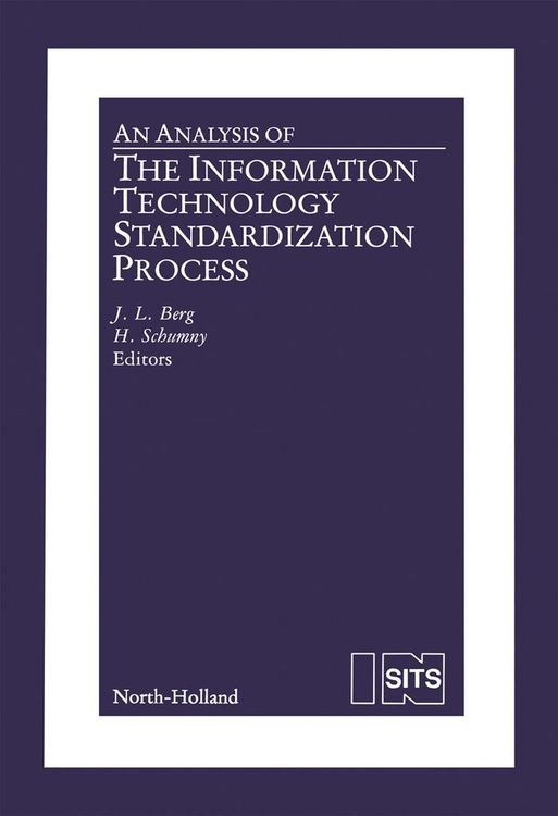Produktbild: An Analysis of the Information Technology Standardization Process