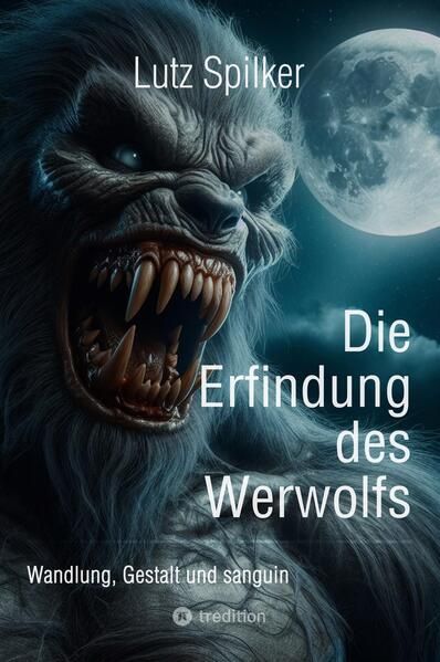 Produktbild: Die Erfindung des Werwolfs