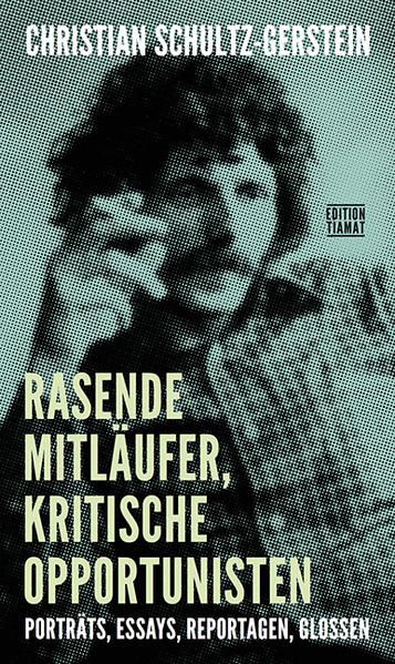 Produktbild: Rasende Mitl&auml;ufer, kritische Opportunisten