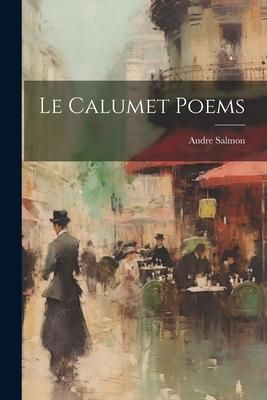 Produktbild: Le calumet Poems