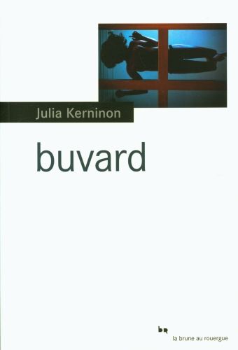 Produktbild: Buvard : une biographie de Caroline N. Spacek