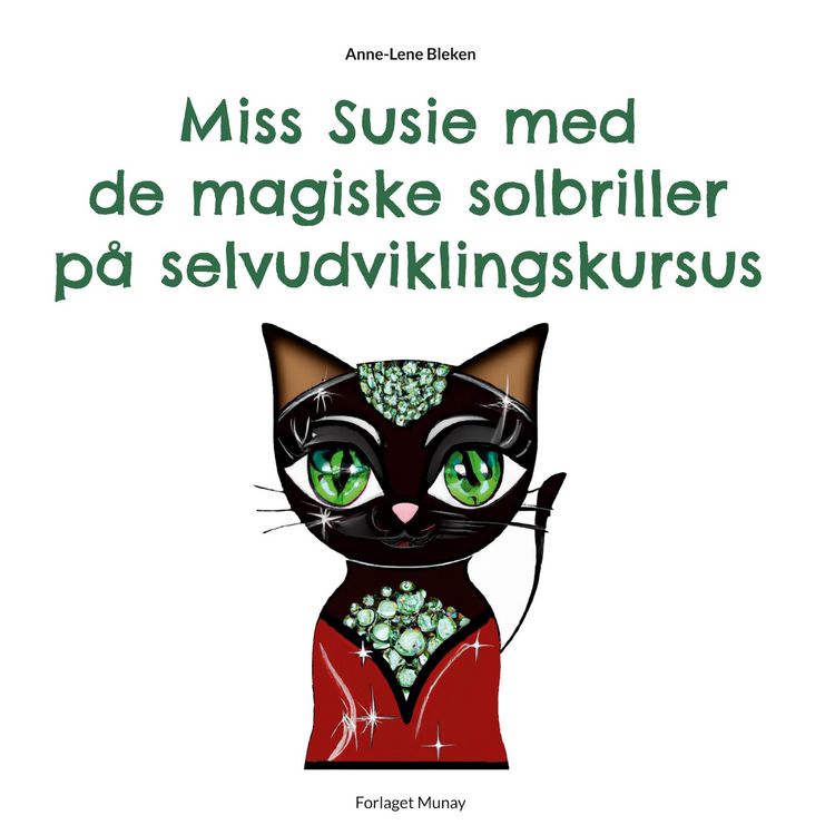 Produktbild: Miss Susie med de magiske solbriller p&aring; selvudviklingskursus