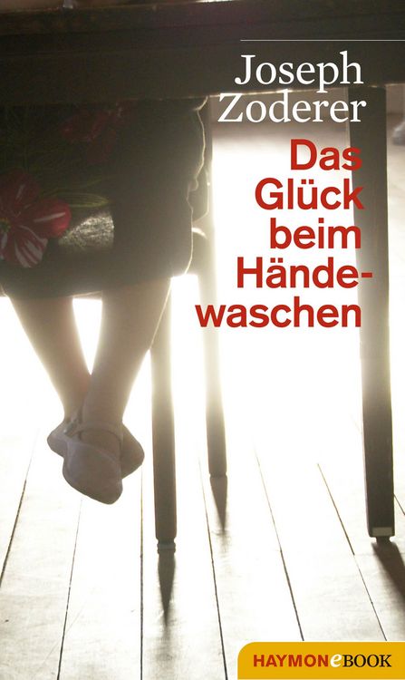 Produktbild: Das Gl&uuml;ck beim H&auml;ndewaschen