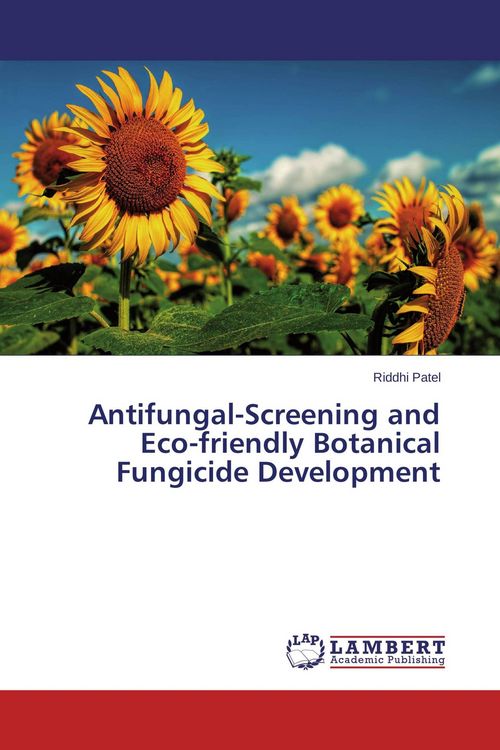 Produktbild: Antifungal-Screening and Eco-friendly Botanical Fungicide Development