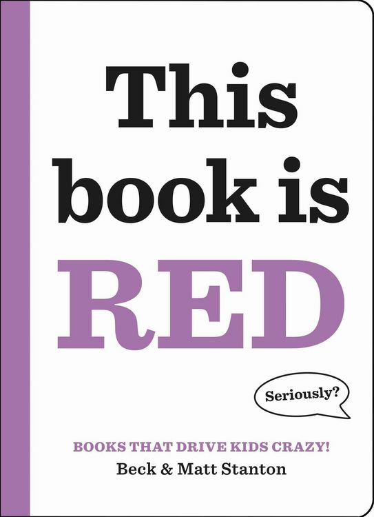 Produktbild: Books That Drive Kids Crazy!: This Book Is Red