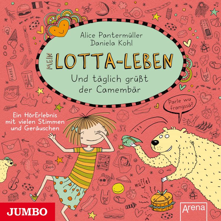 Produktbild: Mein Lotta-Leben. Und t&auml;glich gr&uuml;&szlig;t der Camemb&auml;r [Band 7]