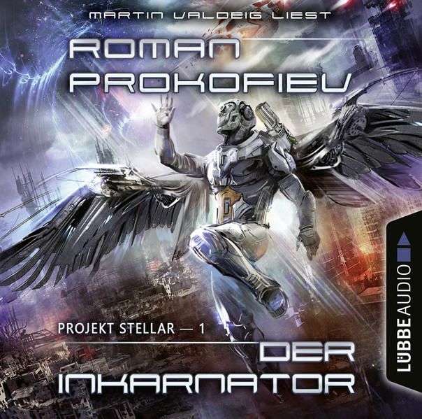 Produktbild: Projekt Stellar: Der Inkarnator - Projekt Stellar, Teil 1