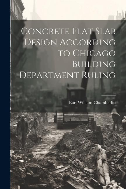 Produktbild: Concrete Flat Slab Design According to Chicago Building Department Ruling