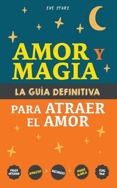 Produktbild: Amor y Magia. La gu&iacute;a definitiva para atraer el amor
