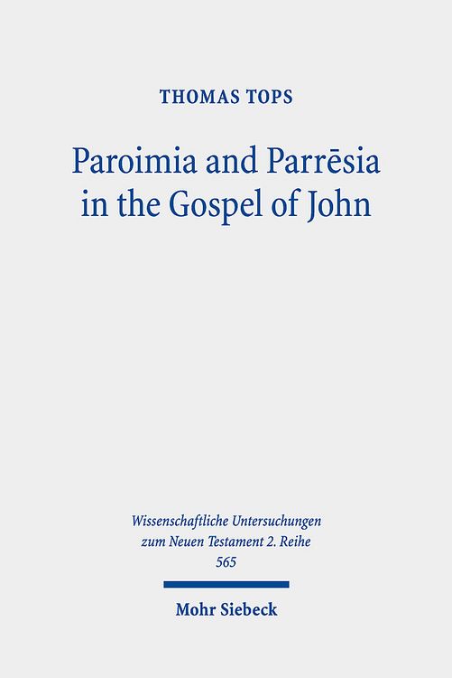 Produktbild: Paroimia and Parrēsia in the Gospel of John