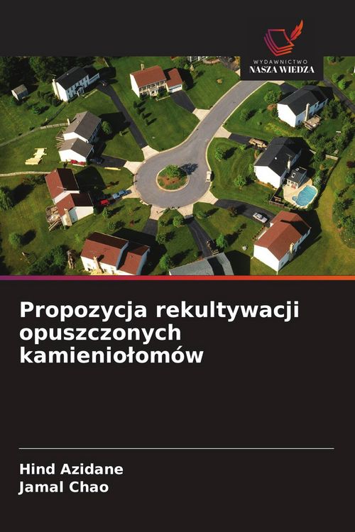 Produktbild: Propozycja rekultywacji opuszczonych kamienio&iquest;om&oacute;w