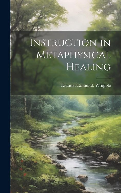 Produktbild: Instruction in Metaphysical Healing