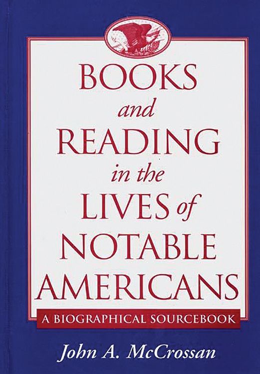 Produktbild: Books and Reading in the Lives of Notable Americans