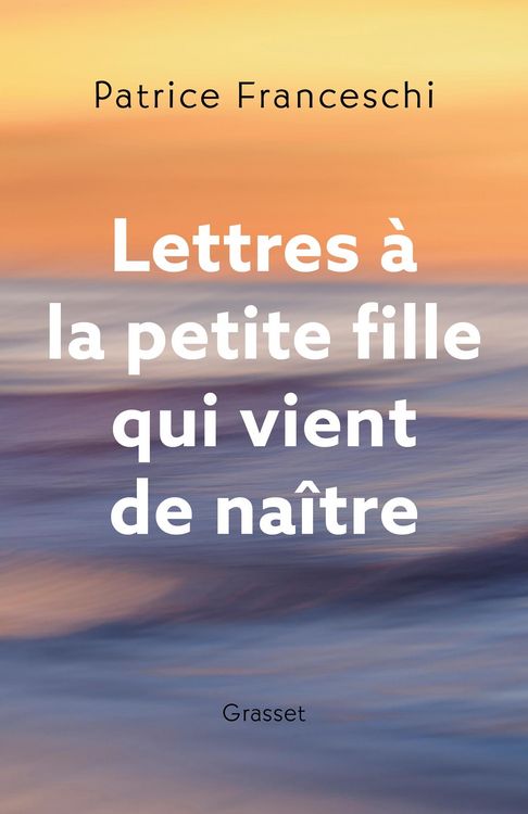 Produktbild: Lettres &agrave; la petite fille qui vient de na&icirc;tre