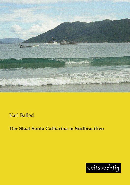 Produktbild: Der Staat Santa Catharina in S&uuml;dbrasilien