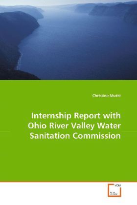 Produktbild: Mutiti, C: Internship Report with Ohio River Valley WaterSan